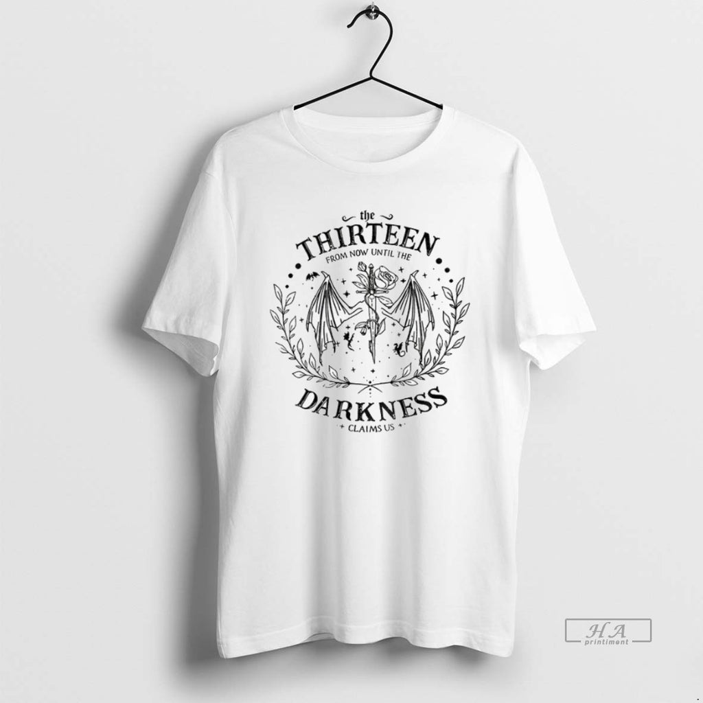 Official Trendy The Roaming Reader The Thirteen From Now Until The Darkness Claims Us Tee