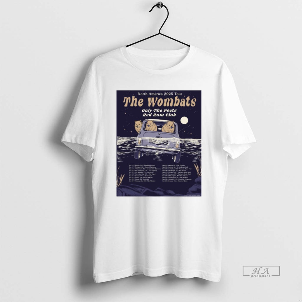 Official Trendy The Wombats North America 2025 Tour Only The Poets And Red Rum Club