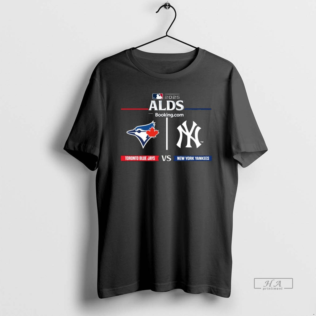 Official Trendy Toronto Blue Jays Vs New York Yankees 2025 American League Division Series Tee