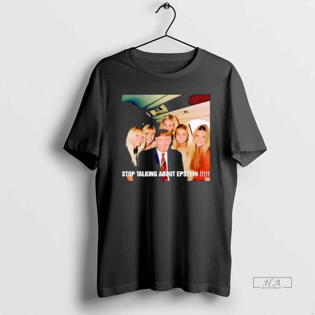 Official Trendy Trump Stop Talking About Epstein