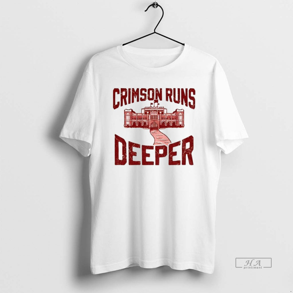 Official Trendy University Of Alabamas Crimson Tide Crimson Runs Deeper
