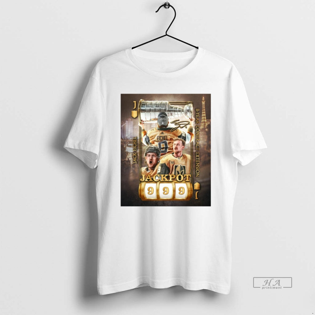 Official Trendy Vegas Golden Knights Jack Eichel 8 Years Contract Extension Jackpot 999 Signature Tee