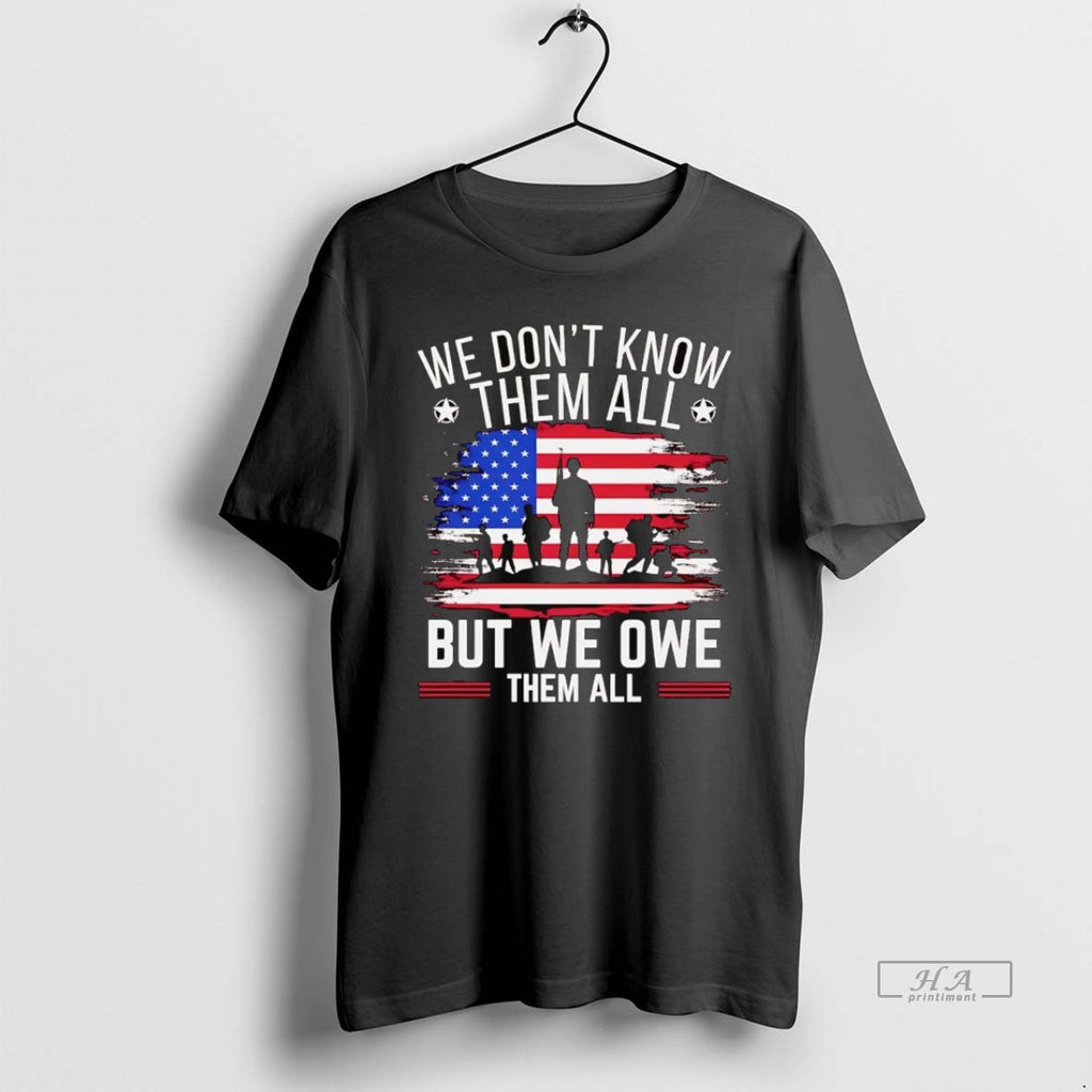 Official Trendy Veteran We Owe Them All But We Owe Them All