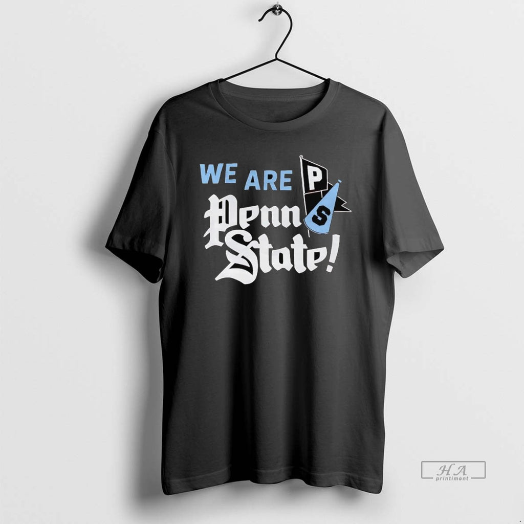 Official Trendy We Are Penn State Nittany Lions
