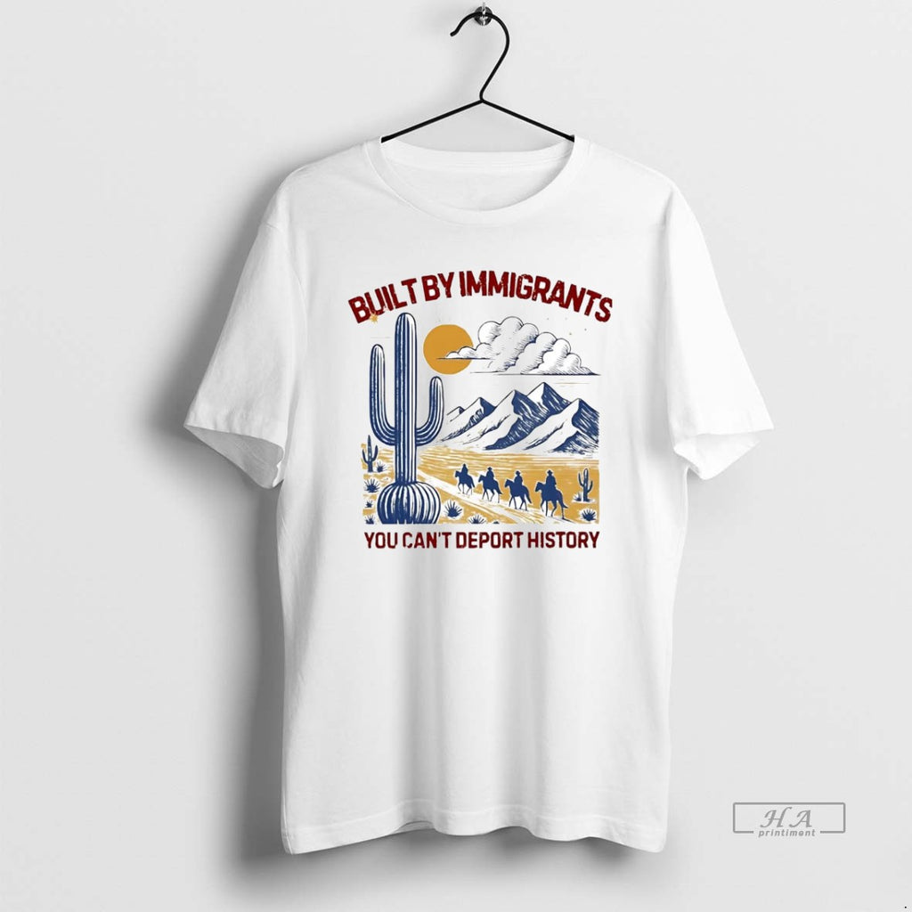 Official Trendy Western Desert Built By Immigrants You Cant Deport History