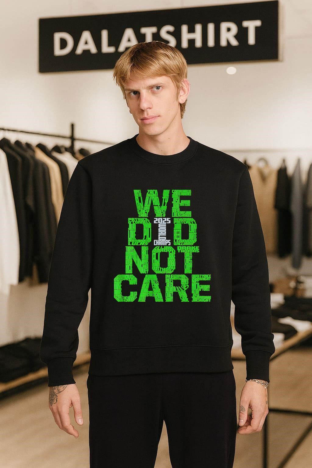 We Did Not Care 2025 World Champs Green Typography Names shirt