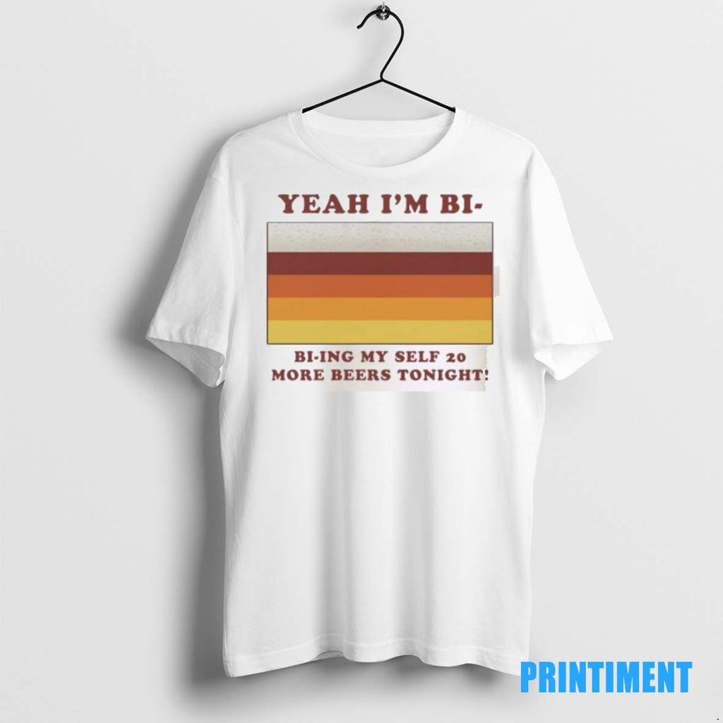 Official Yeah Im Bi Bi Ying Myself 20 More Beers Tonight Tee Sweater