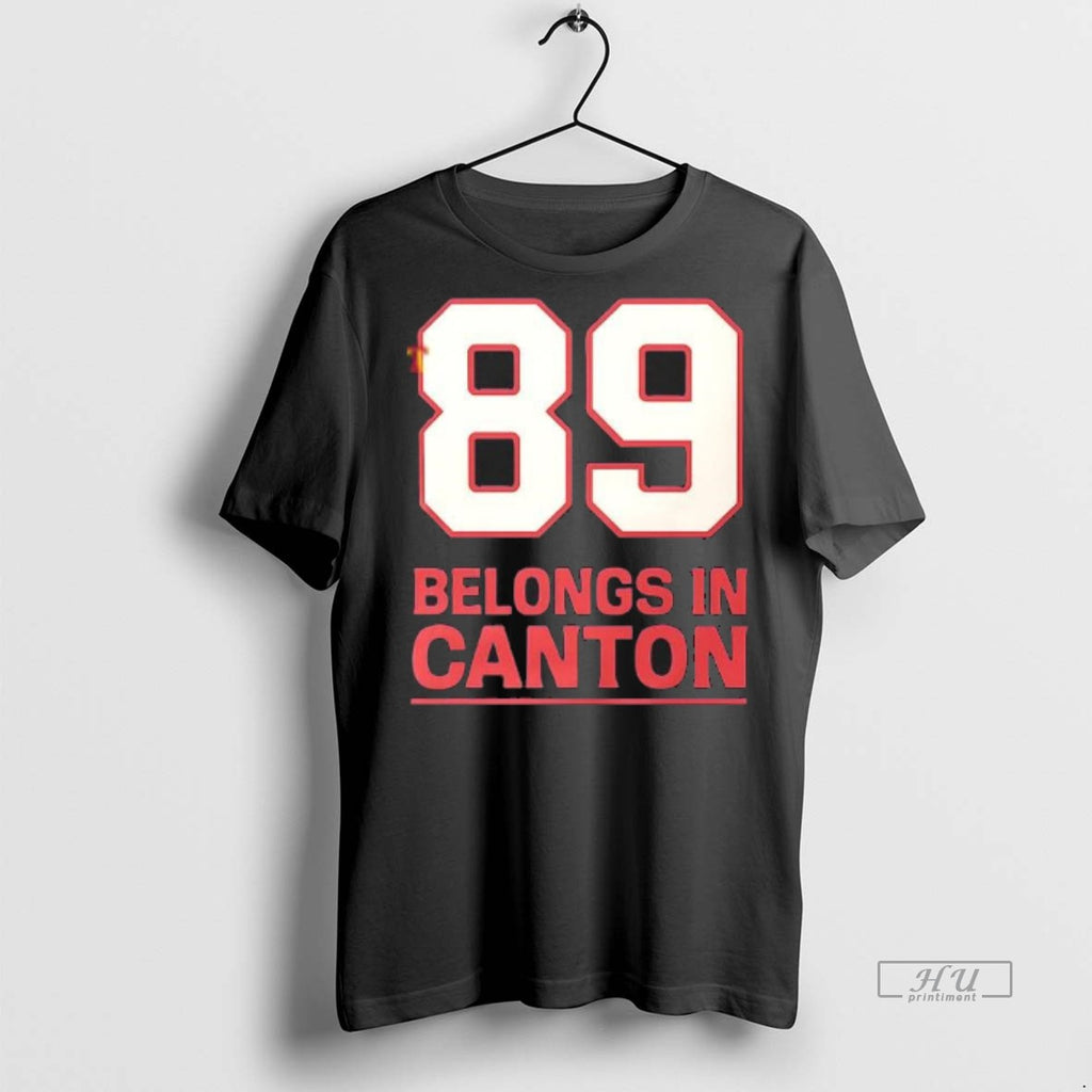 Officials 89 Belongs In Canton Tee Shirt Sweater