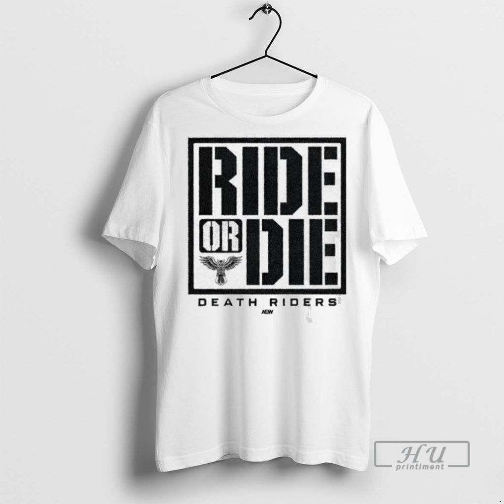 Officials Aew Death Riders Ride Or Die T Shirt