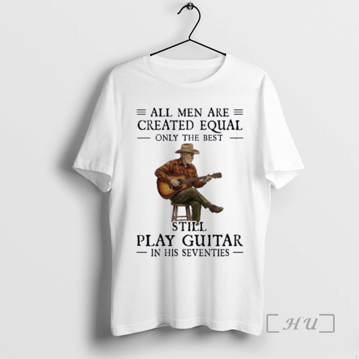 Officials All Men Guitar All Men Are Created Equal Only The Best Still Play Guitar