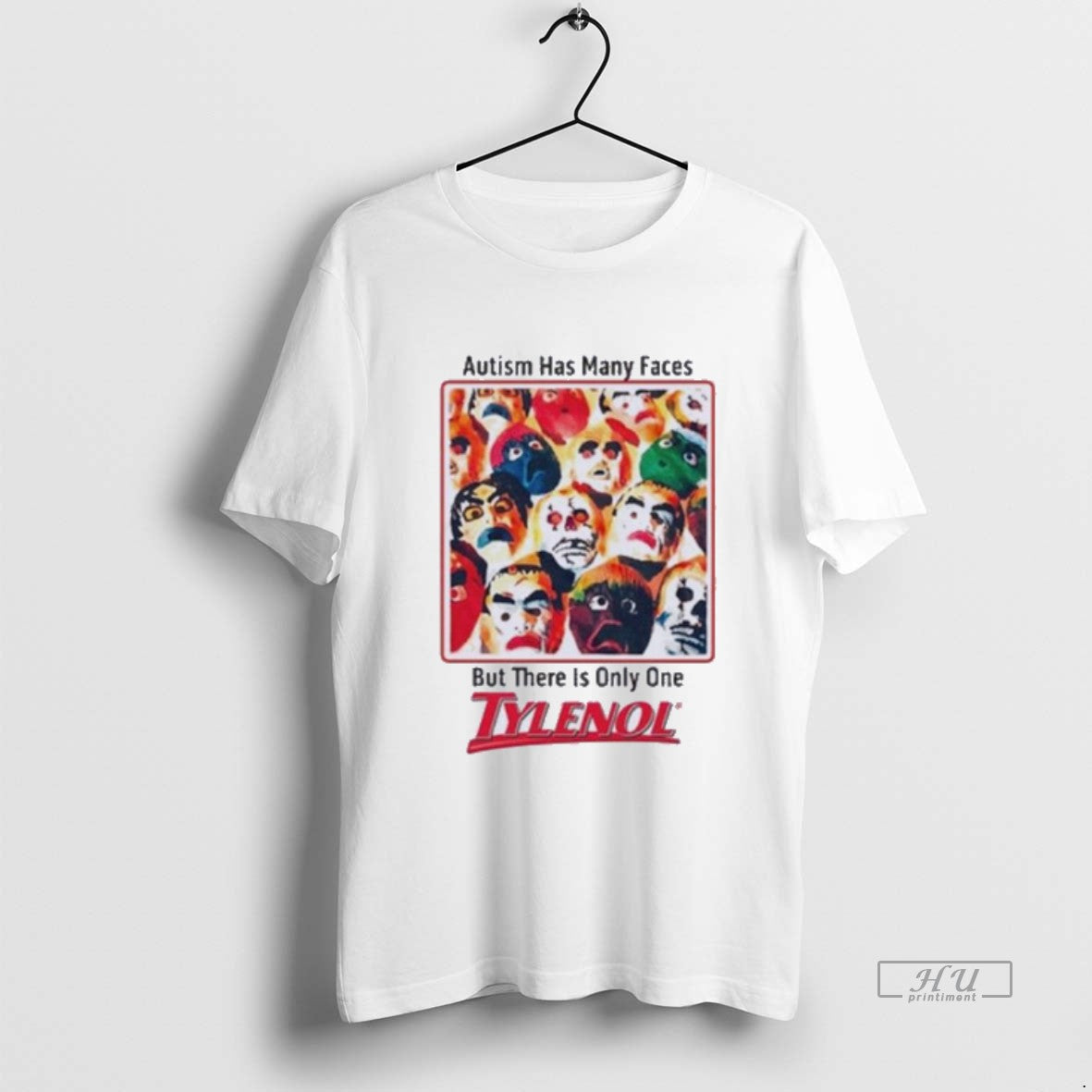 Officials Autism Has Many Faces But There Is Only One Tylenol Tee Shirt Sweater