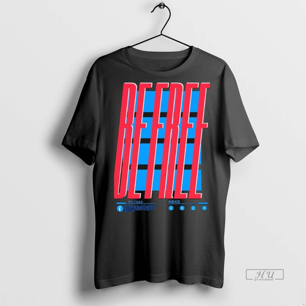 Officials Be Free Lettering Tee Shirt Sweater