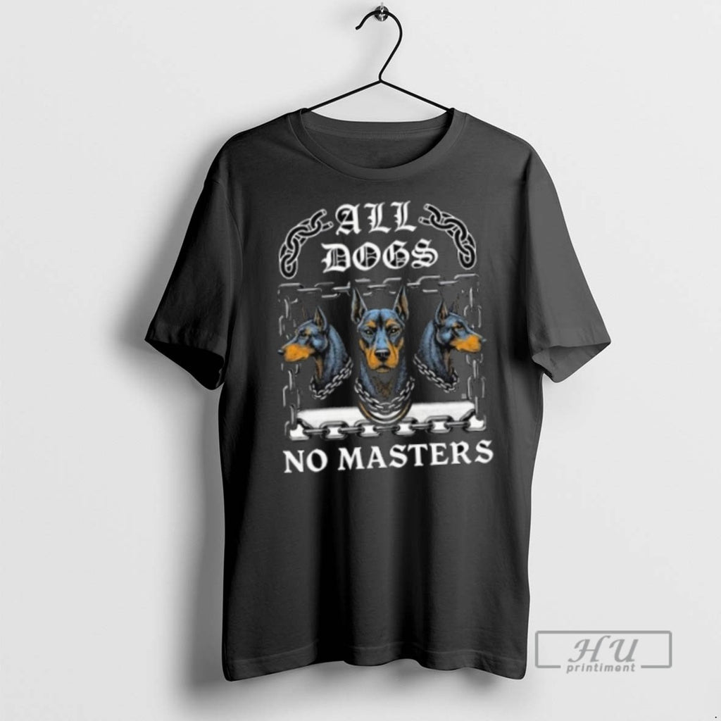 Officials Boss Dog All Dogs No Masters Long Sleve T Shirt