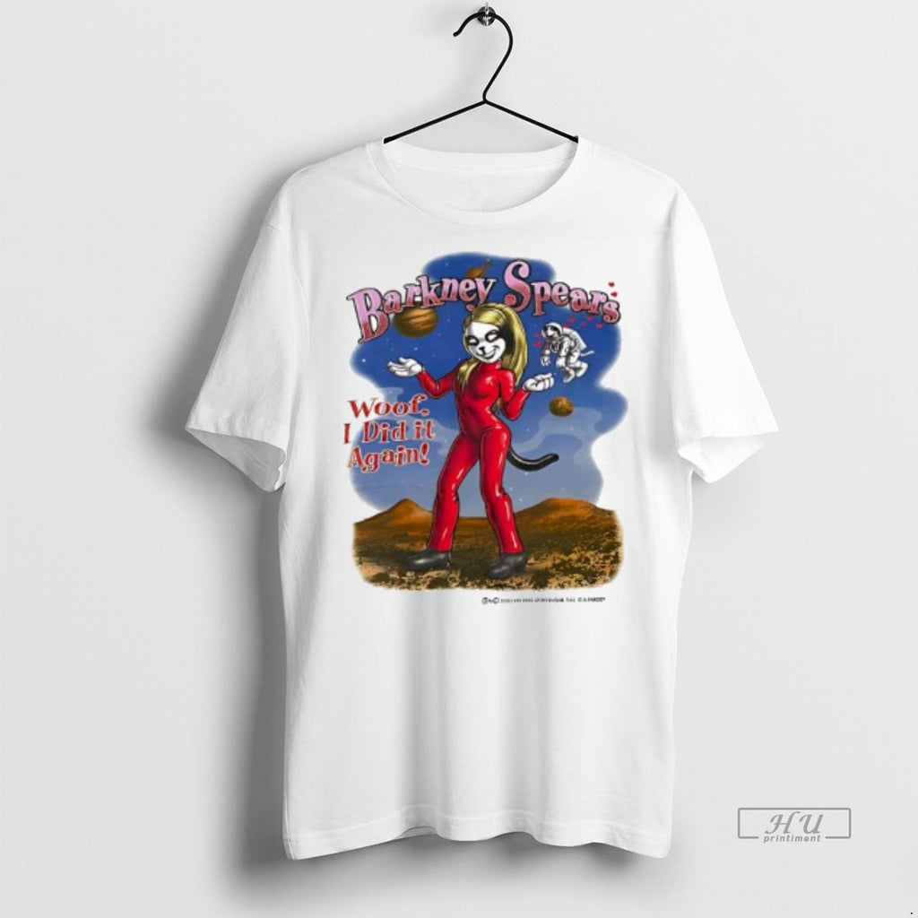 Officials Brittney Spears Barkney Spears Big Dog Parody Y2k Woof I Did It Again Tee