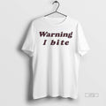 Officials Brooklynnmilly Wearing Warning I Bite T Shirt Sweater