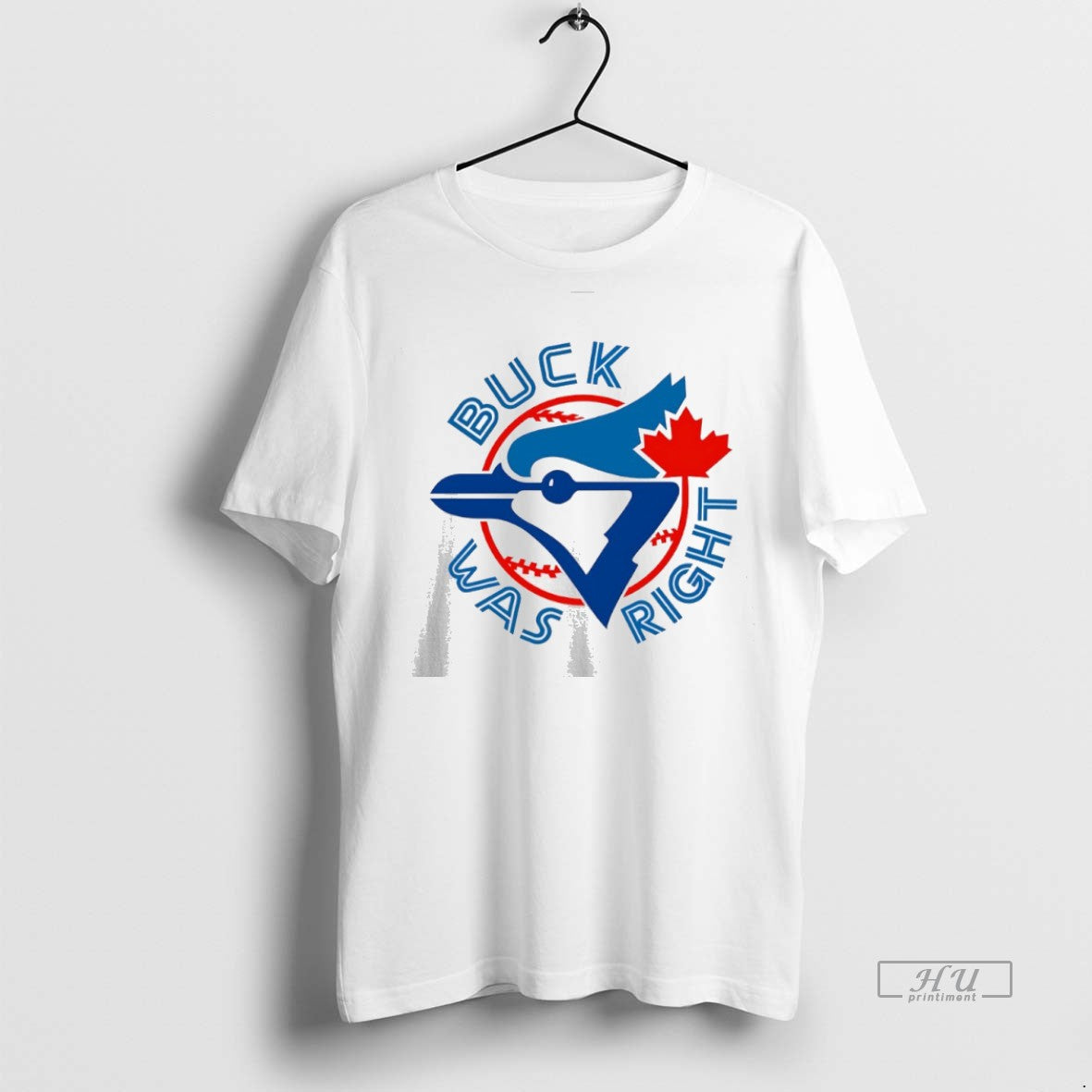 Officials Buck Was Right Toronto Blue Jays Tee Shirt Sweater