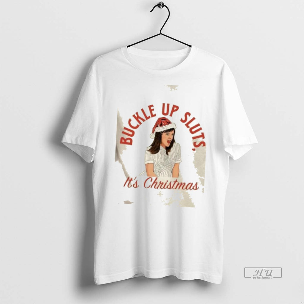 Officials Buckle Up Sluts Jamie Its Christmas T Shirt Sweater