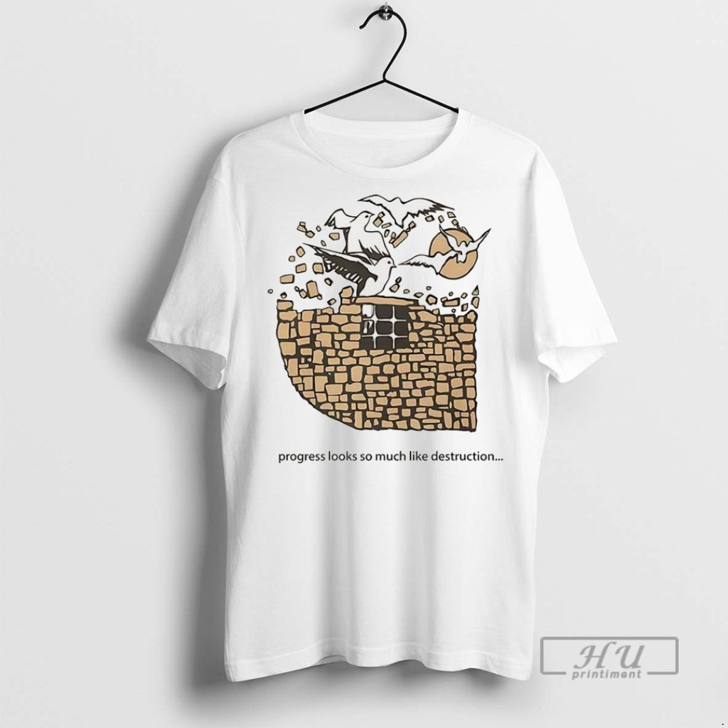 Officials Carhartt Freedom Progress Looks So Much Like Destruction T Shirt