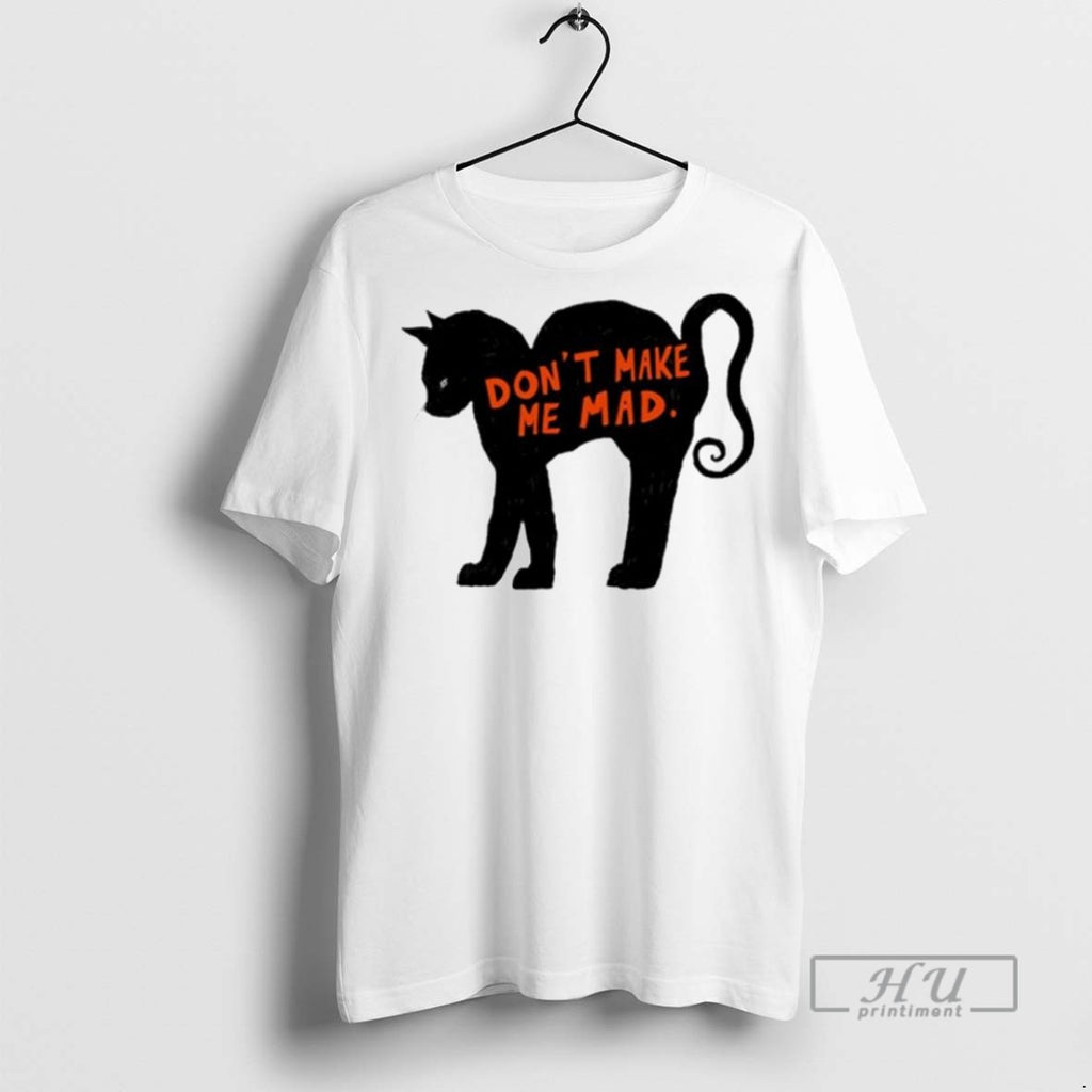 Officials Cat Dont Make Me Mad Ornaments T Shirt