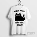 Officials Cat Much Panic Very Little Disco Ornaments T Shirt