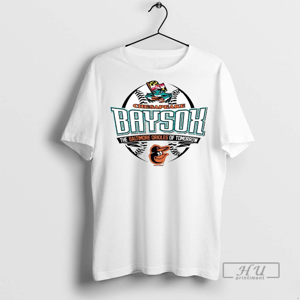 Officials Chesapeake Baysox The Baltimore Orioles Of Tomorrow T Shirts