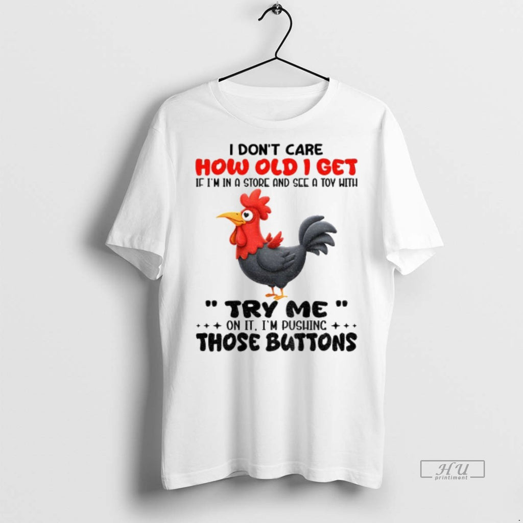 Officials Chicken I Dont Care How Old I Get If Im In A Store And