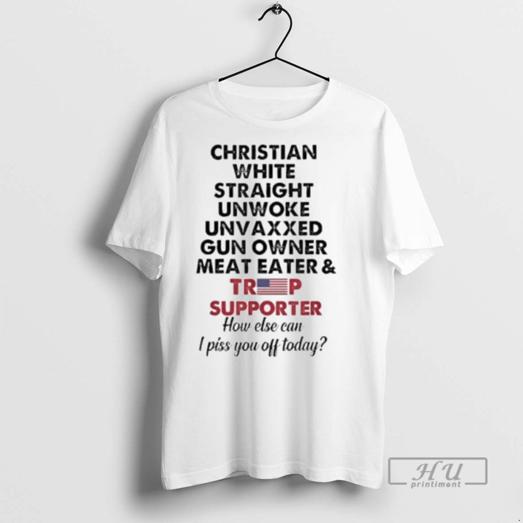 Officials Christian White Straight Unwoke Unvaxxed Gun Owner Meateater Trump Supporter T Shirts