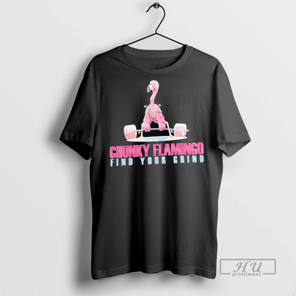 Officials Chunky Flamingo Find Your Grind Gym T Shirt Sweatshirt Hoodies