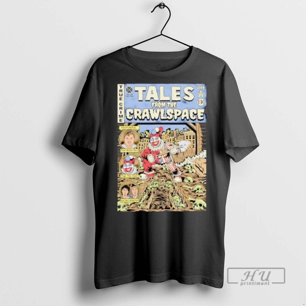 Officials Clown Tales From The Crawlspace True Crime T Shirt Sweatshirt Hoodies