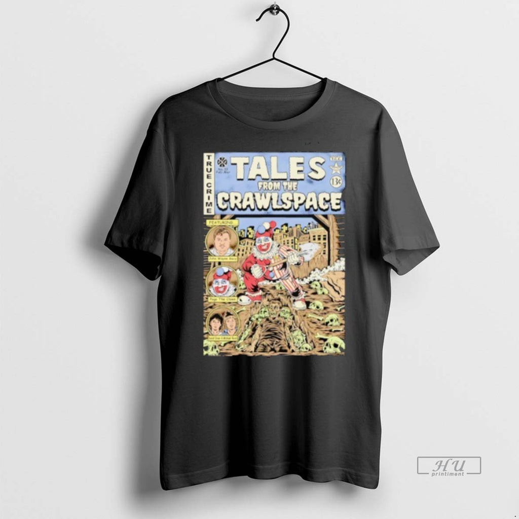 Officials Clown Tales From The Crawlspace True Crime Tee Shirt Sweater