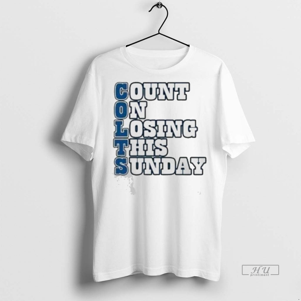 Officials Colts Count On Losing This Sunday Tee Shirt Sweater