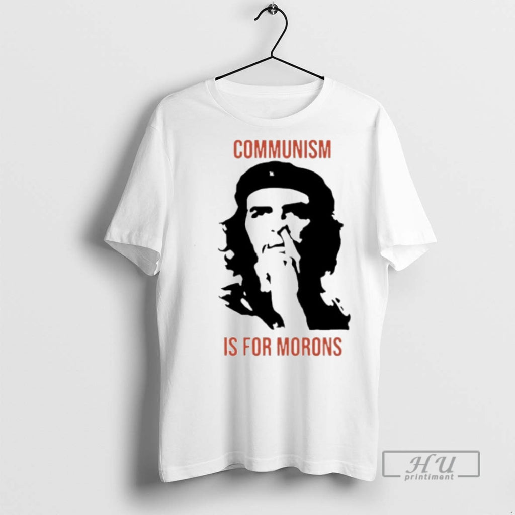 Officials Communism Is For Morons Parody T Shirt Sweatshirt Hoodies