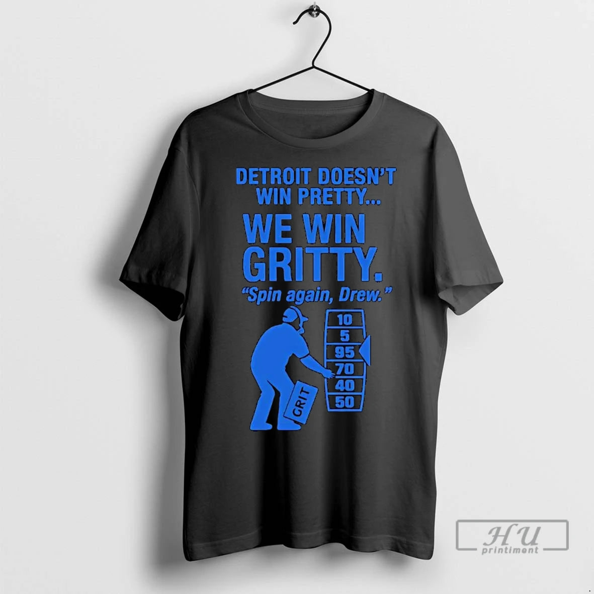 Officials Dan Campbell Detroit Lions Doesnt Win Pretty We Win Gritty Spin Again T Shirts