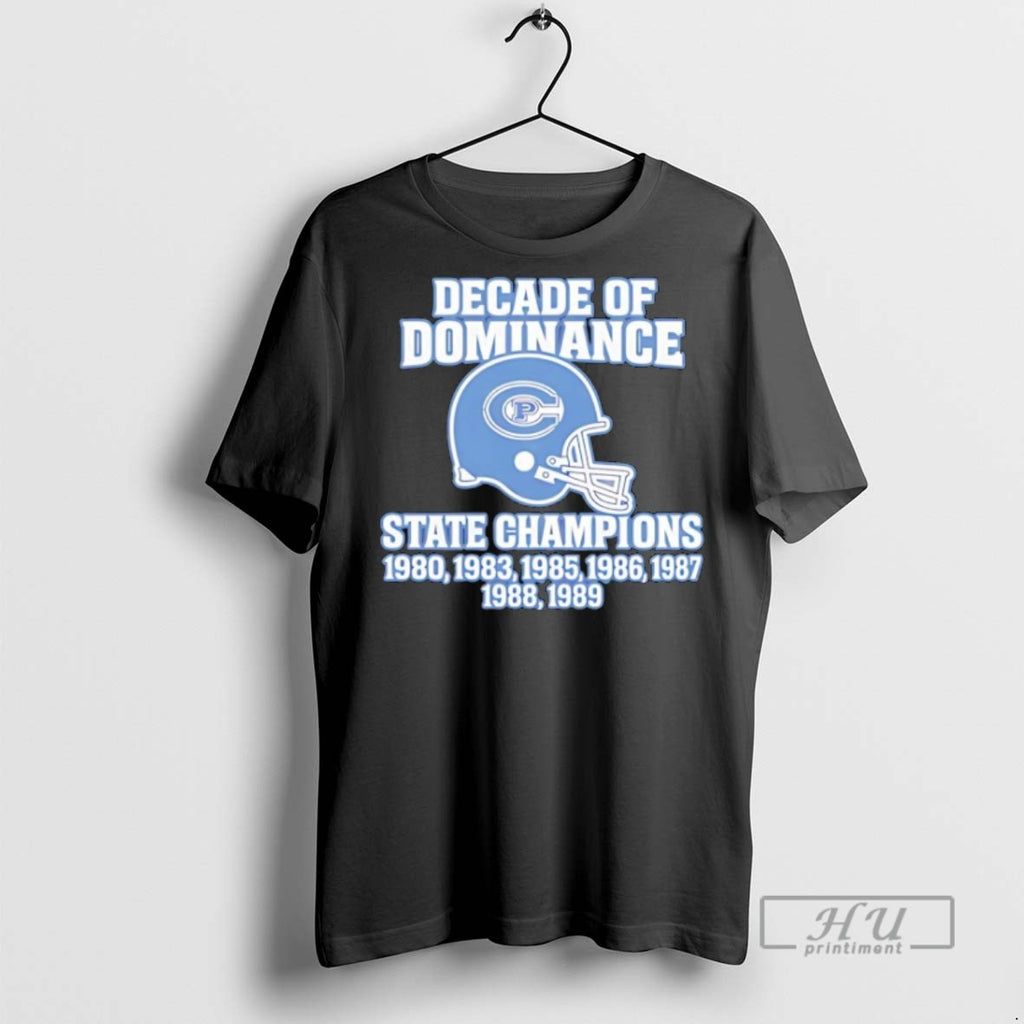 Officials Decade Of Dominance State Champions 1989 T Shirt Sweatshirt Hoodies
