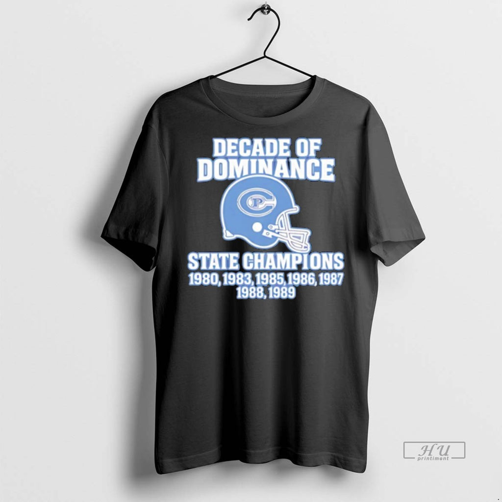 Officials Decade Of Dominance State Champions 1989 Tee Shirt Sweater