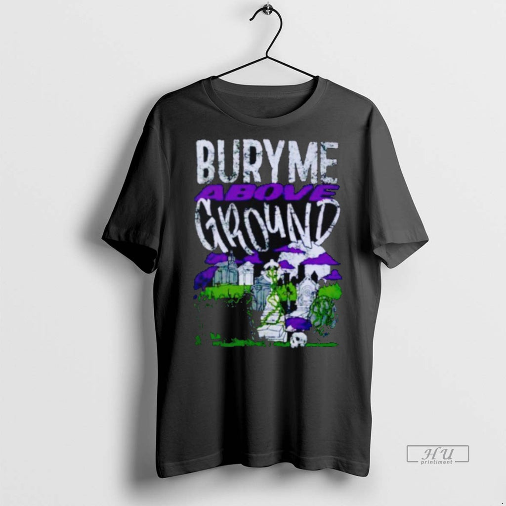 Officials Dirty Coast Bury Me Above Ground Tee Shirt Sweater