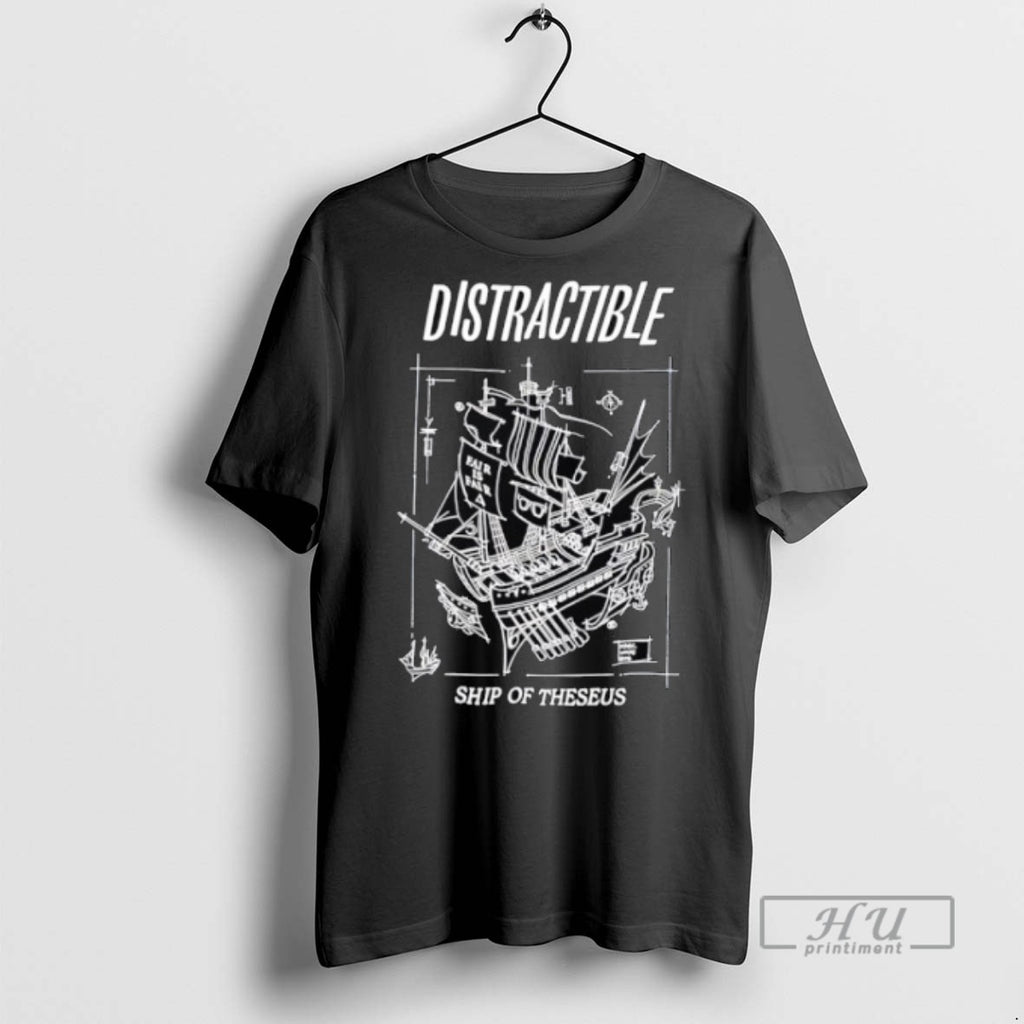Officials Distractible Ship Of Theseus T Shirt Sweatshirt Hoodies