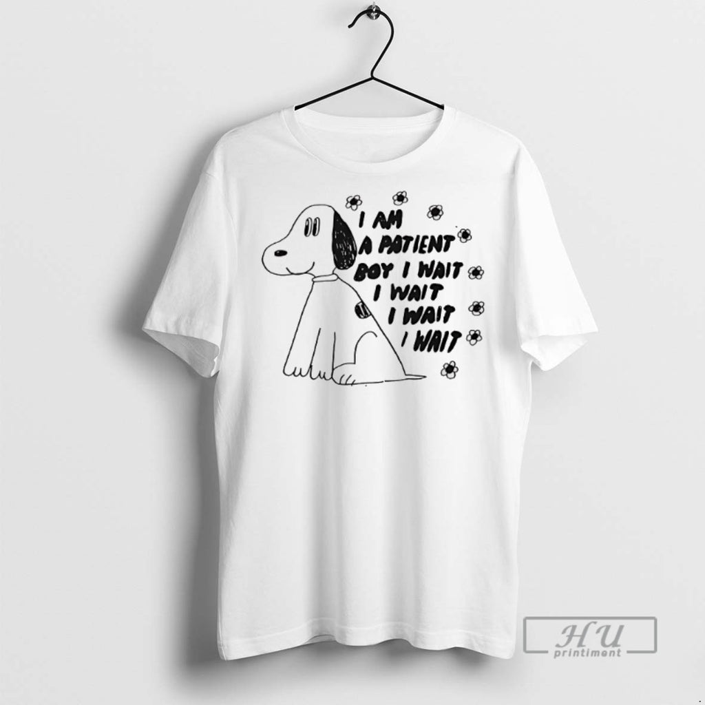 Officials Dog I Am A Patient Boy I Wait Repeat T Shirt