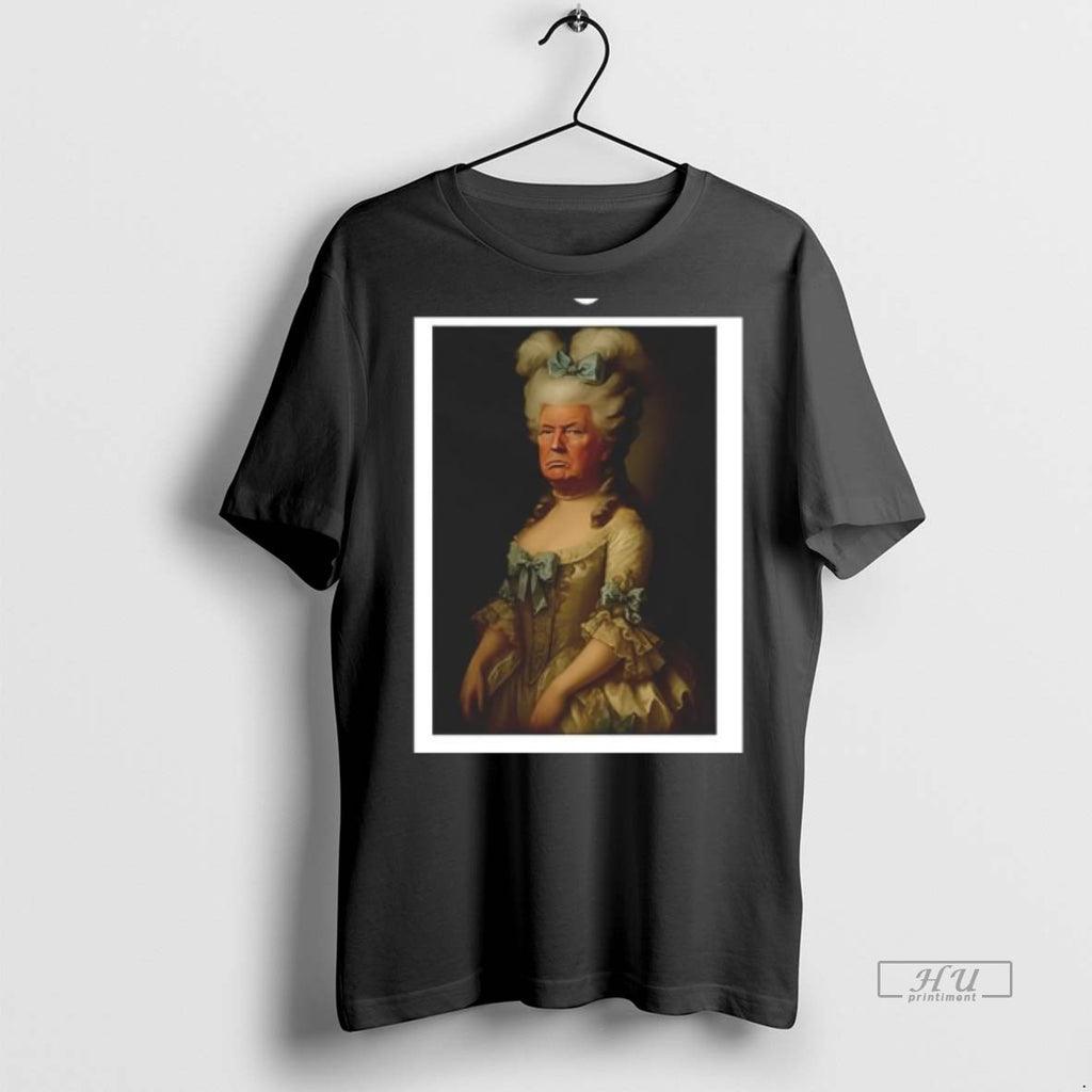 Officials Donald Trump Marie Antoinette Tee Shirt Sweater