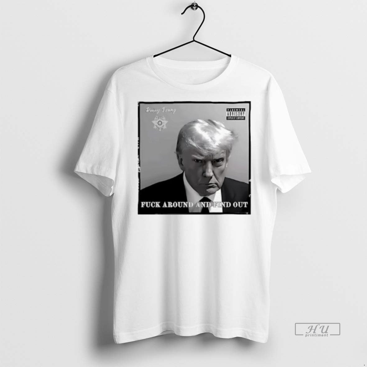 Officials Donny Trump Fuck Around And Find Out Graphic Tee Shirt Sweater