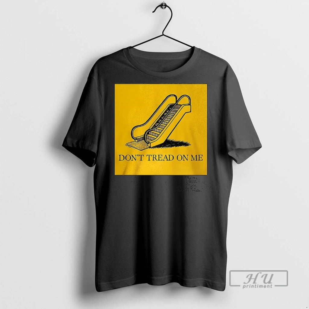 Officials Dont Tread On Me Escalator Parody T Shirt