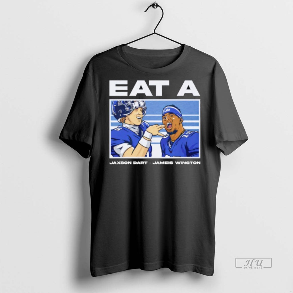 Officials Eat A Jaxson Dart And Jameis Winston New York Giants Tee Shirt Sweater