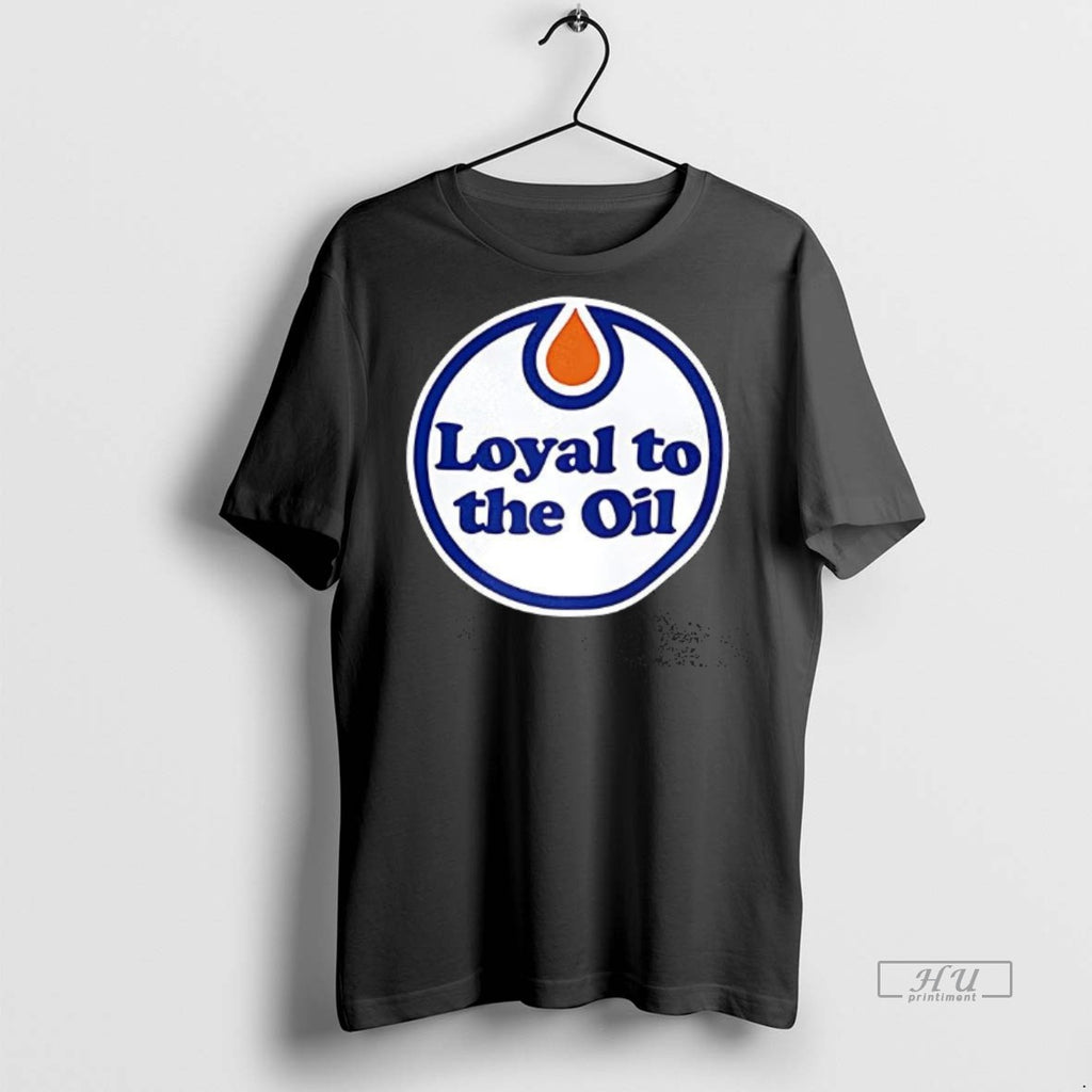 Officials Edmonton Oilers Loyal To Oil Tee Shirt Sweater