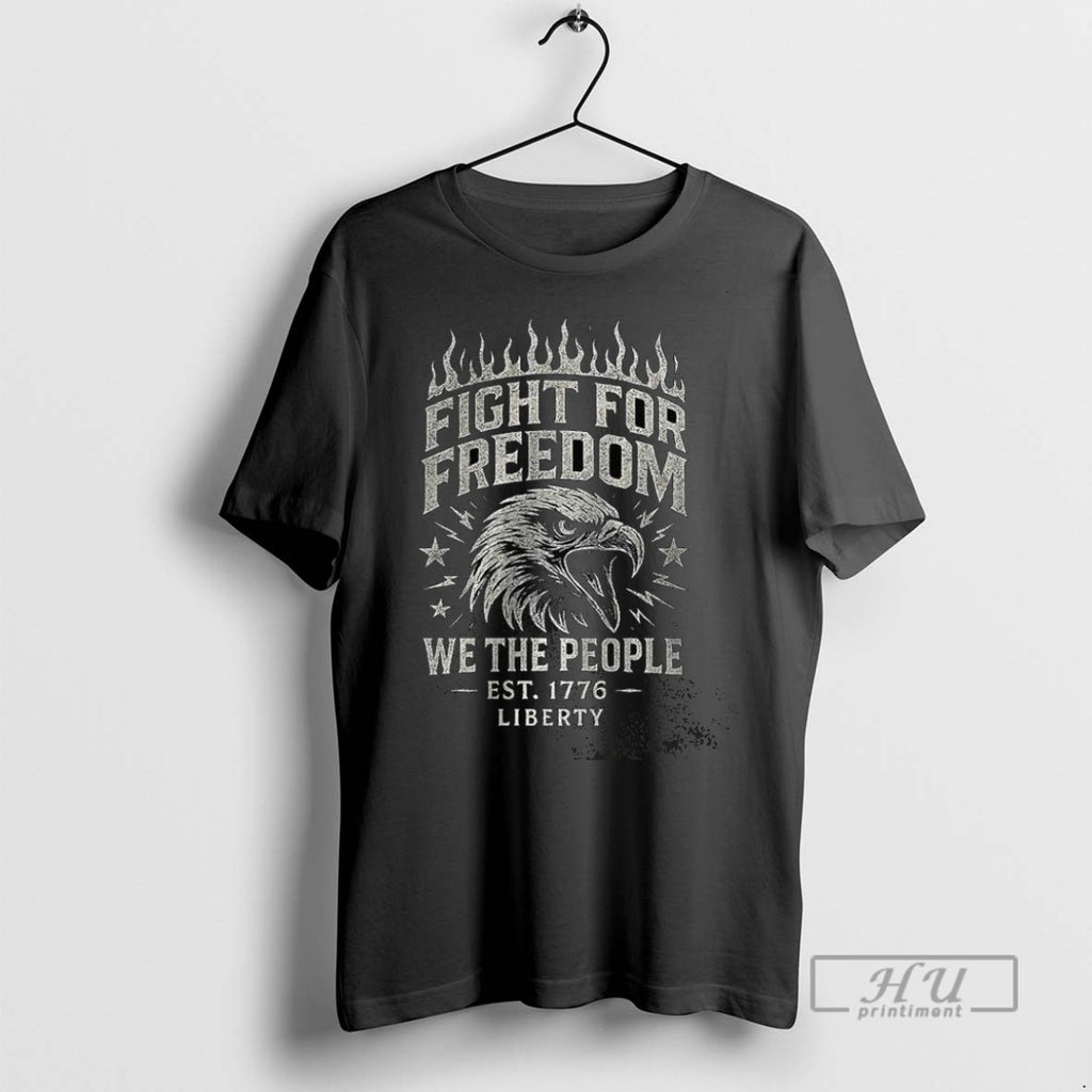Officials Fight For Freedom We The People Est 1776 Liberty Bald Eagle T Shirt