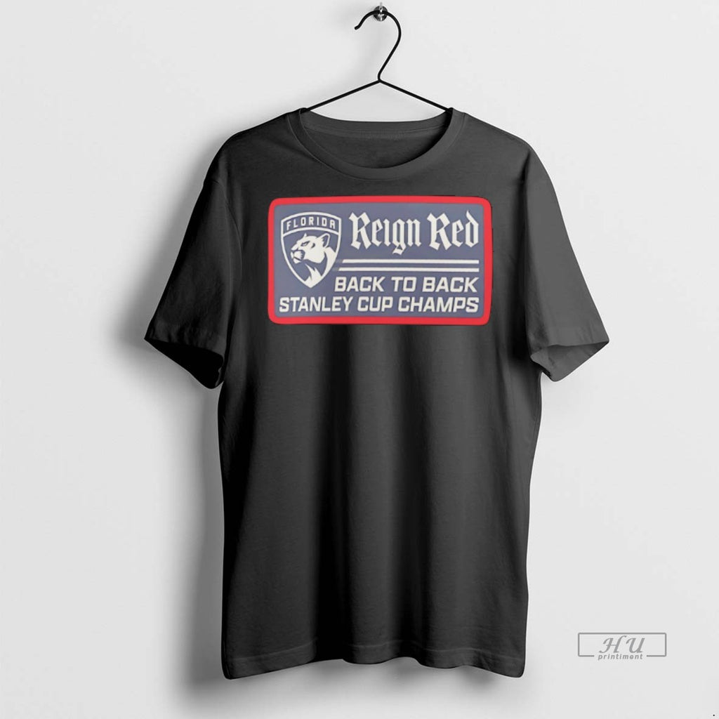 Officials Florida Panthers Back To Back Stanley Cup Champions Reign Red Tee Shirt Sweater