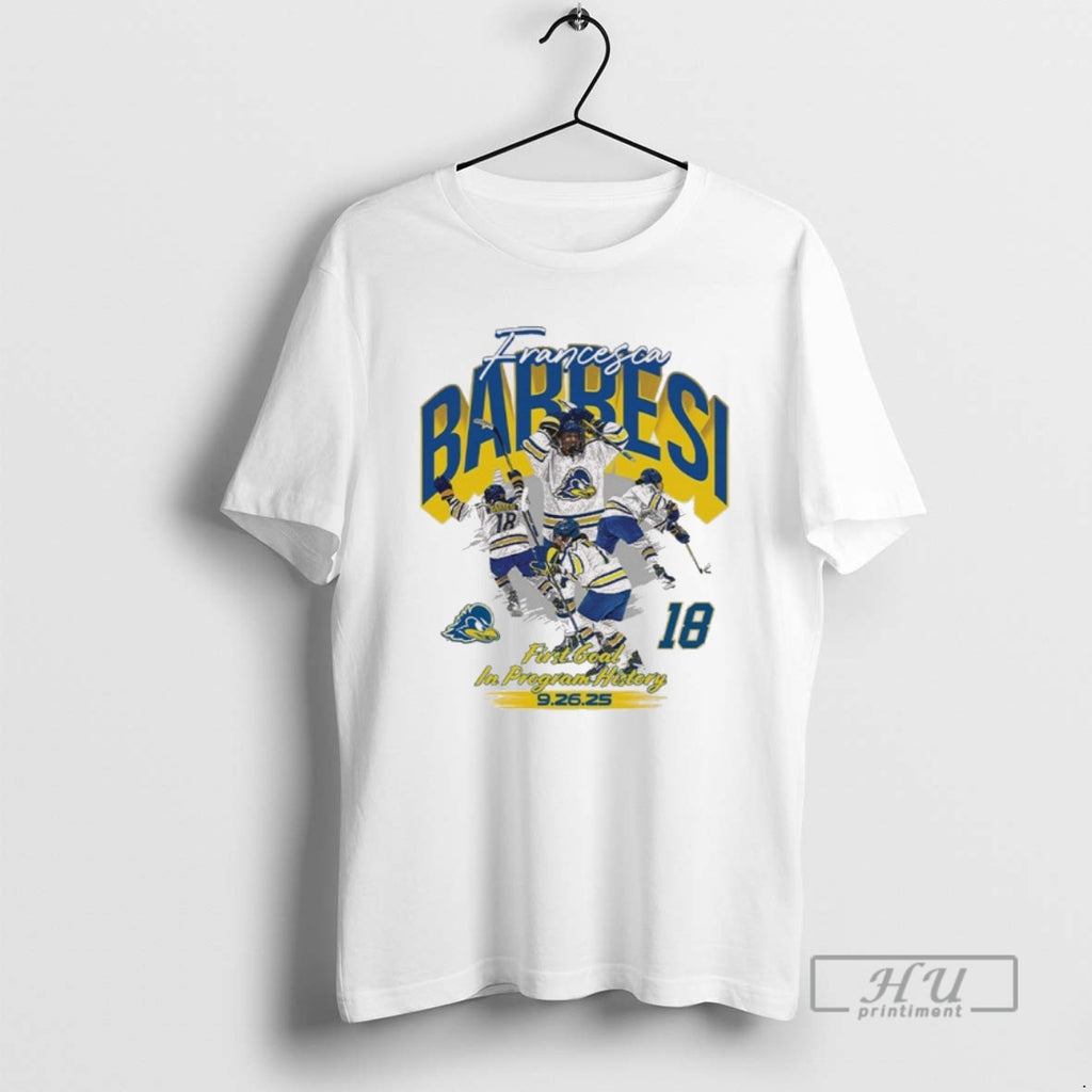 Officials Francesca Barbesi First Goal In Program History September 26 2025 Painting T Shirt