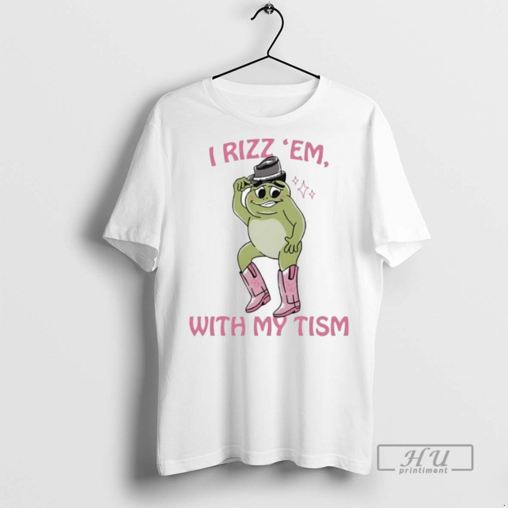 Officials Frog Cute I Rizz Em With My Tism T Shirt Sweatshirt Hoodies