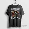 Officials Game Of Loans T Shirt