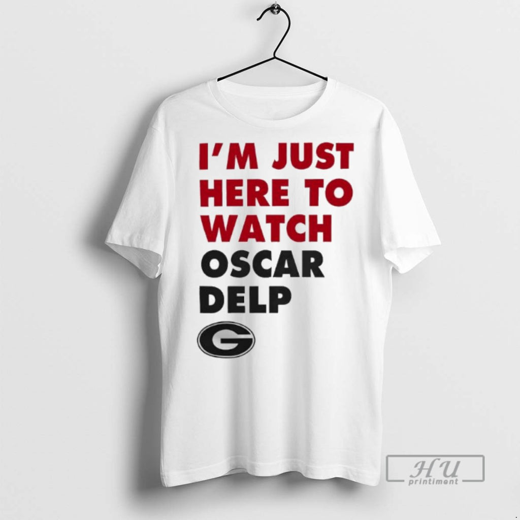 Officials Georgia Bulldogs Im Just Here To Watch Oscar Delp T Shirt