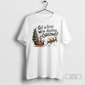Officials Get In Closer Were Stealing Christmas Christmas T Shirts